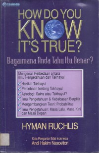 How Do You Know It's True?
