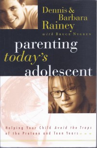 Parenting Today's Adolescent