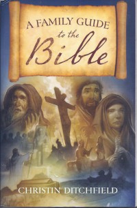 A Family Guide to the Bible