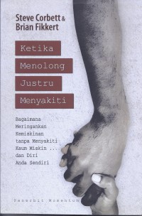Ketika Menolong Justru Menyakiti