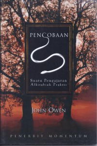 Suatu Pengajaran Alkitabiah Praktis: Pencobaan