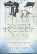 Sex is not the Problem (Lust is)