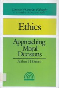 Ethics: Approaching Moral Decisions