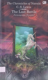 The Chronicles of Narnia 7: Pertempuran Terakhir
