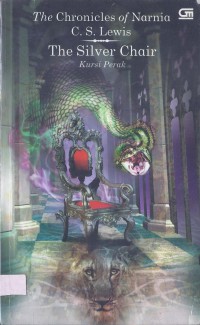 The Chronicles of Narnia 6: Kursi Perak