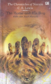 The Chronicles of Narnia 3: Kuda dan Penunggangnya