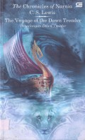 The Chronicles of Narnia 5: Pelayaran si Penjelajah Fajar