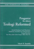 Pengantar ke dalam Teologi Reformed