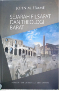 Sejarah filsafat dan theologi barat a history of western philosophy and theology