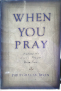 When you pray