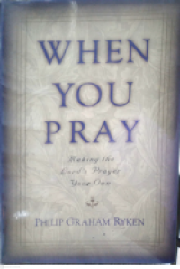 When you pray