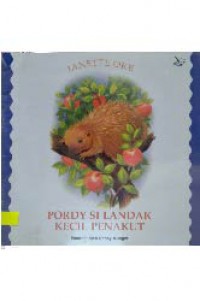 Pordy si landak kecil penakut