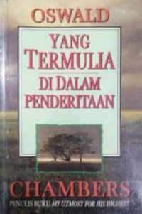 Yang termulia di dalam penderitaan