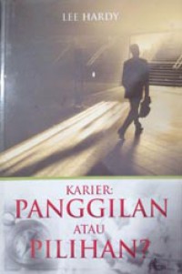Karier: panggilan atau pilihan